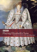 Elziabeth`s Tune - The Tallis Singers