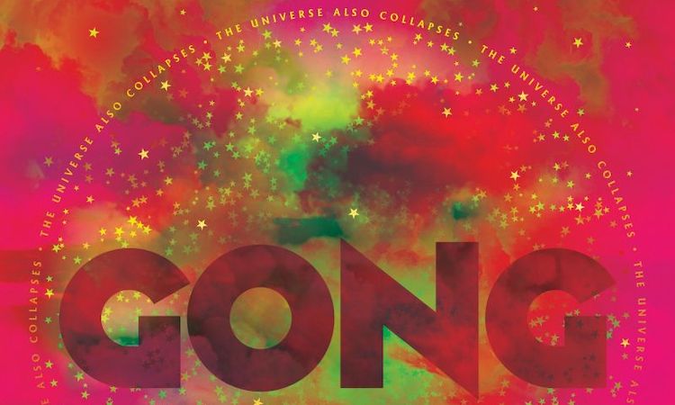 Gong - The Universe Also Collapses Gong - The Universe Also Collapses